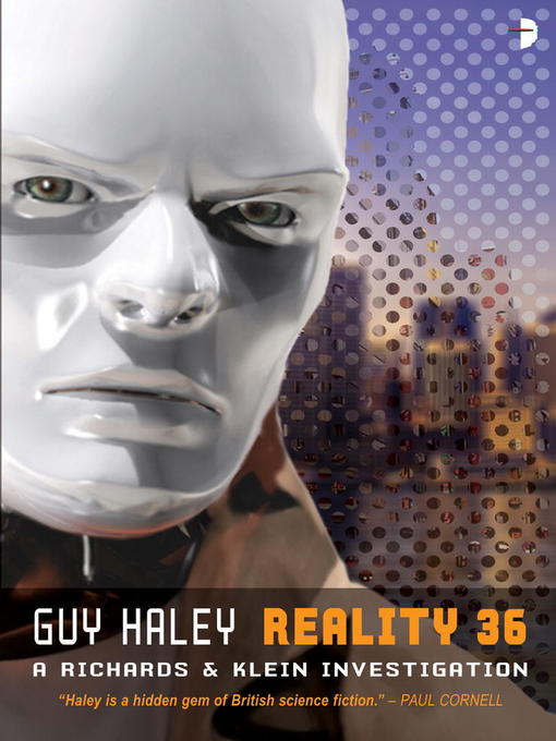 Title details for Reality 36 by Guy Haley - Available